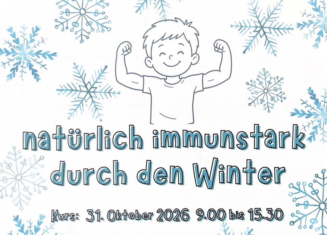 Flyer: natürlich immunstark durch den Winter. Ein Junge zeigt lachend seine Muskeln, umgeben von Schneeflocken. Kurs am 31. Oktober 2026, 9.00 bis 15.30.